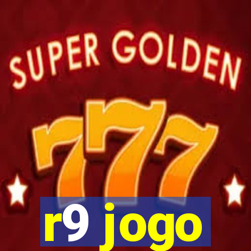 r9 jogo